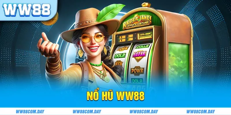 Nổ Hũ WW88