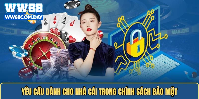 Yêu cầu dành cho nhà cái trong chính sách
