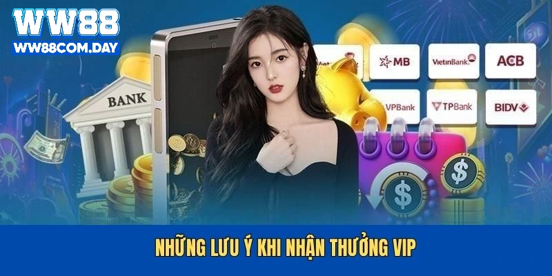 Lưu ý quan trọng dành cho người chơi để nhận thưởng VIP