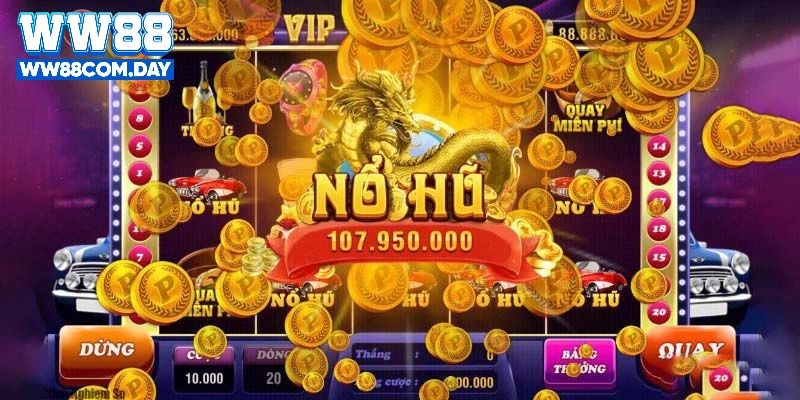 Ưu điểm của sảnh Nổ hũ WW88